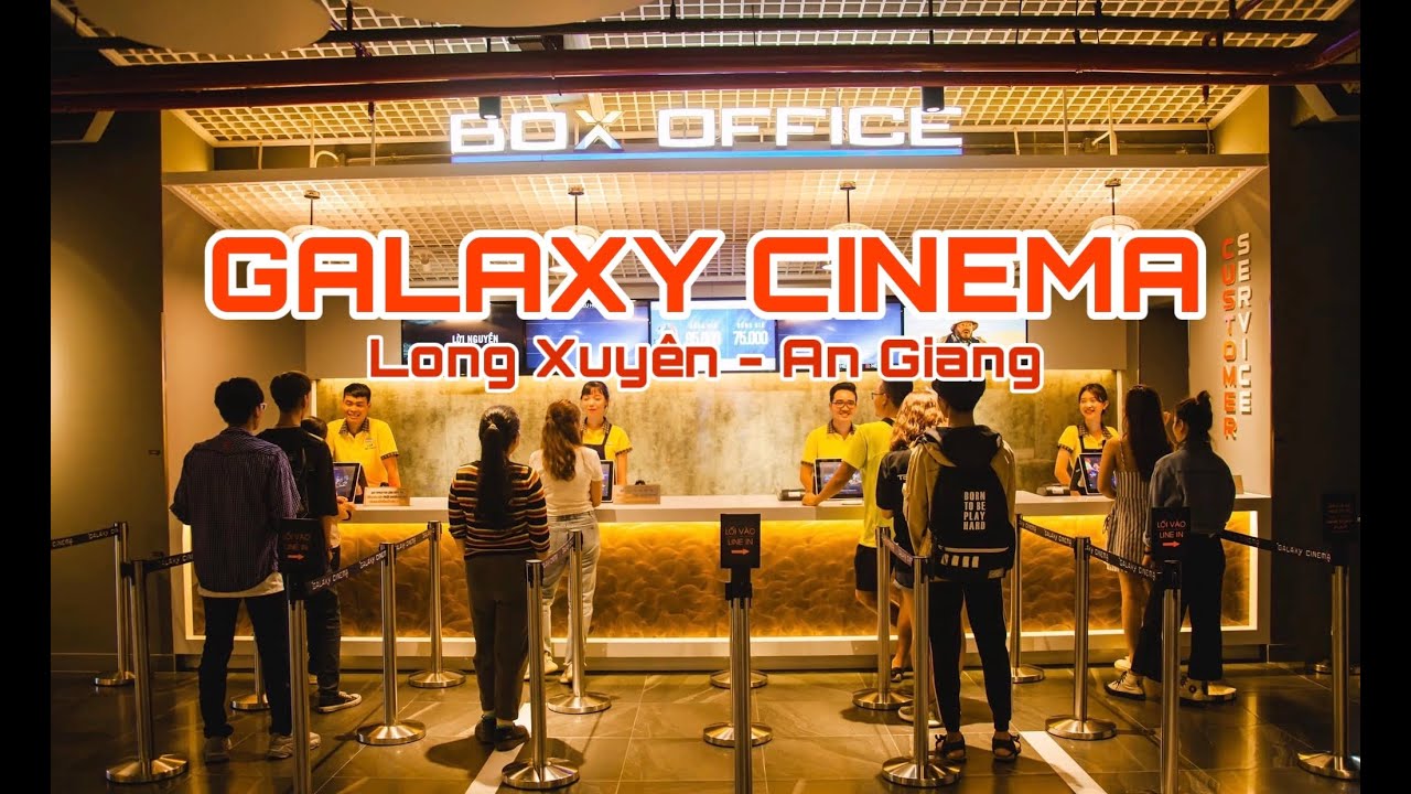 Galaxy Cinema Long Xuyên Rạp chiếu phim tiêu chuẩn quốc tế